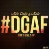 Mike Emilio feat. Modo - Album DGAF
