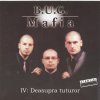 Bug Mafia - Album IV - Deasupra tuturor