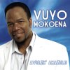 Vuyo Mokoena - Album Avulek' Amazulu