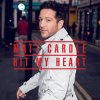 Matt Cardle - Album Hit My Heart