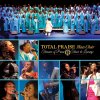 Total Praise Mass Choir - Album Treasure of Praise (Trésor de louange)