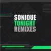 Sonique - Album Tonight - EP (Remixes)