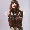 Ofelia K - Album White T-Shirt (Golden Coast Remix)