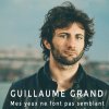 Guillaume Grand - Album Mes yeux ne font pas semblant