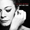 LeAnn Rimes - Album What Have I Done
