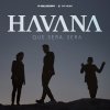 Havana - Album Que Sera, Sera