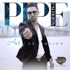 Pipe Calderon - Album Así Es Mejor (Single)