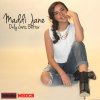 Maddi Jane - Album Only Gets Better - Single