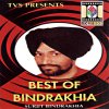 Surjit Bindrakhia - Album Best Of Bindrakhia