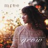 Mree - Album Grow