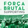 Supporting - Album Força Brutal