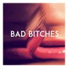 Nayah - Album Bad Bitches