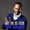 Yiyo Sarante - Album Hoy No Es Ayer