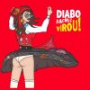 Diabo Na Cruz - Album Virou!