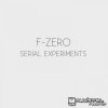 F-Zero - Album Serial Experiments