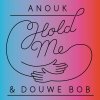 Anouk & Douwe Bob - Album Hold Me