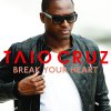 Taio Cruz - Album Break Your Heart