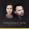 Triangle Sun - Album Born in the Silence