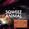 Sqweez Animal - Album อาจยังไม่สาย