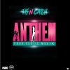 TK N Cash - Album Anthem