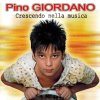 Pino Giordano - Album Crescendo nella musica
