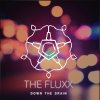 The Fluxx - Album Down the Drain