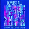 Dan Schutte - Album Lover of Us All - Liturgical Music