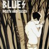 Blues - Album Death And Taxes