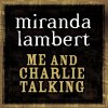 Miranda Lambert - Album Me and Charlie Talking