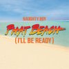 Naughty Boy - Album Phat Beach