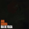 Ana Moura - Album Dia de Folga