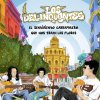 Los Delinqüentes - Album El Sentimiento Garrapatero Que Nos Traen Las Flores(Edición Especial Remasterizada 10º Aniversario)