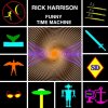 Rick Harrison - Album Funny Time Machine