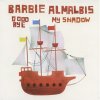 Barbie Almalbis - Album BARBIE ALMALBIS 'GOODBYE MY SHADOW'