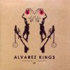 Alvarez Kings - Album Patience Is Strength