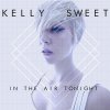 Kelly Sweet - Album In the Air Tonight