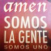 Amen - Album Somos La Gente, Somos Uno
