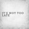 IceJJFish - Album It's Not Too Late