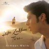 Armaan Malik - Album Le Ja Zakhm Tere