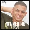 MC Maneirinho - Album Aponta