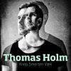 Thomas Holm - Album Knep Smerten Væk