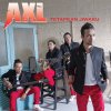 Axl - Album Tetapkan Jiwaku