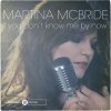 Martina McBride - Album If You Don't Know Me By Now