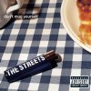 The Streets - Album Don't Mug Yourself