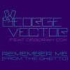 Album Remember Me (From the Ghetto) [Remixes]