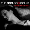 The Goo Goo Dolls - Album Stay With You