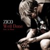 Zico - Album Well Done