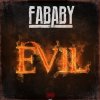 Fababy - Album Evil