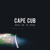 Cape Cub - Album Keep Me in Mind