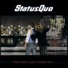 Status Quo - Album The Party Ain't Over Yet...